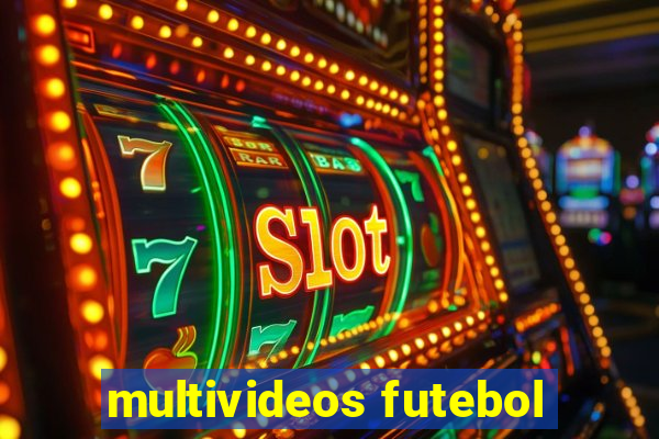 multivideos futebol